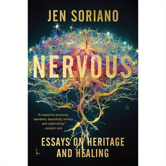 Nervous: Essays on Heritage and Healing