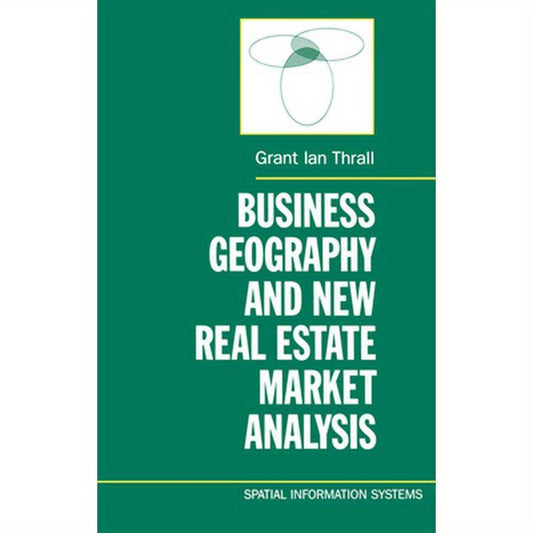 Business Geography & New Real Estate Market Analysis