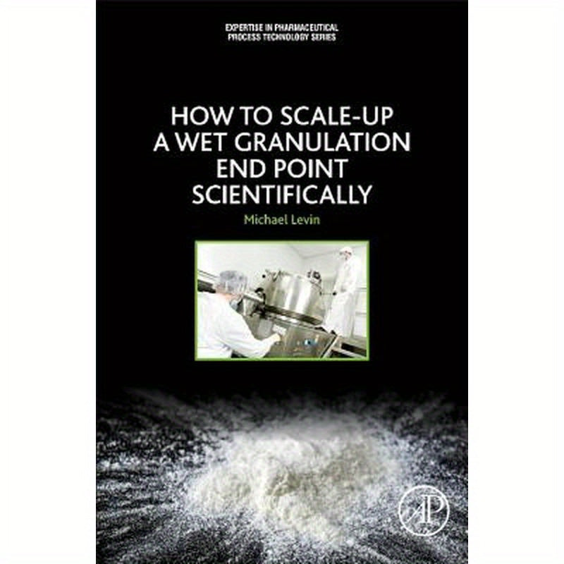 How to Scale-Up a Wet Granulation End Point Scientifically