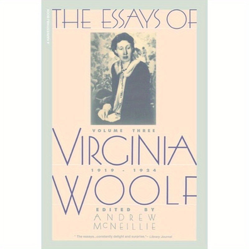 Essays of Virginia Woolf Vol 3 1919-1924: The Virginia Woolf Library Authorized Edition