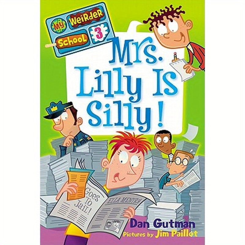 Mrs. Lilly Is Silly!
