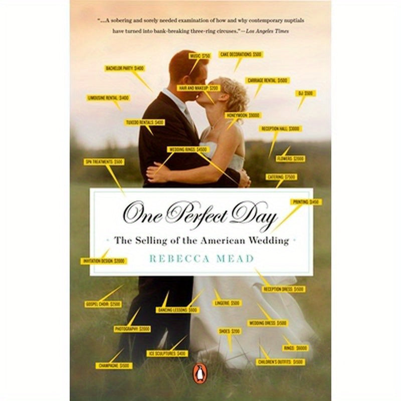 One Perfect Day: The Selling of the American Wedding