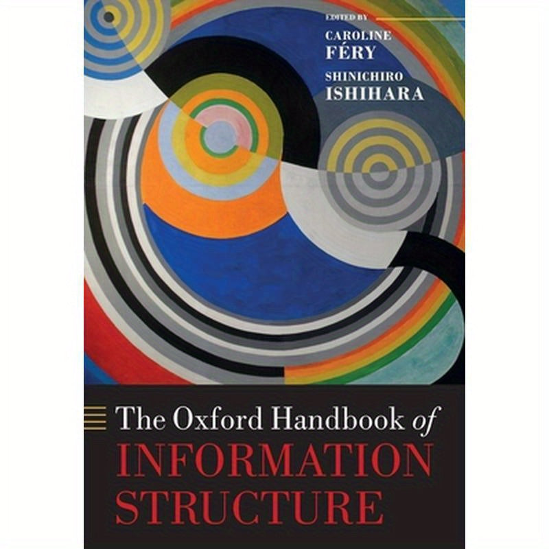 The Oxford Handbook of Information Structure
