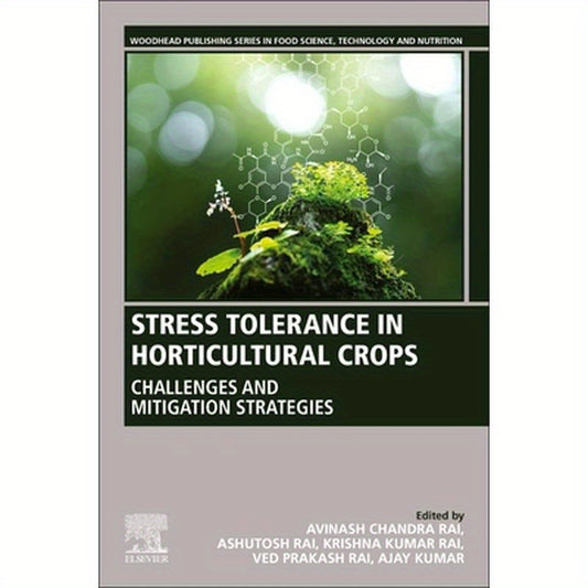 Stress Tolerance in Horticultural Crops: Challenges and Mitigation Strategies