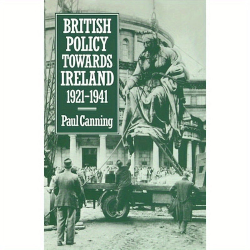 British Policy Towards Ireland 1921-1941