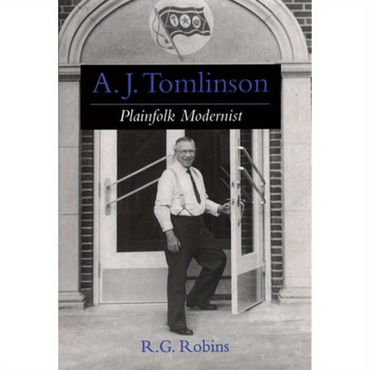 A. J. Tomlinson: Plainfolk Modernist