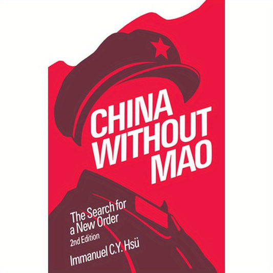 China Without Mao: The Search for a New Order