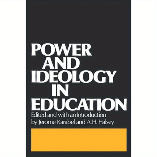 Power and Ideology in Education