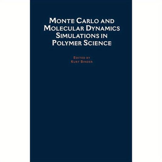 Monte Carlo and Molecular Dynamics Simulations in Polymer Science