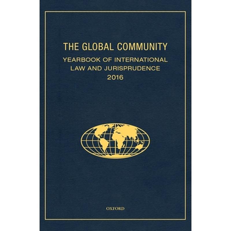 Global Community Yearbook of International Law and Jurisprudence 2016 (UK)