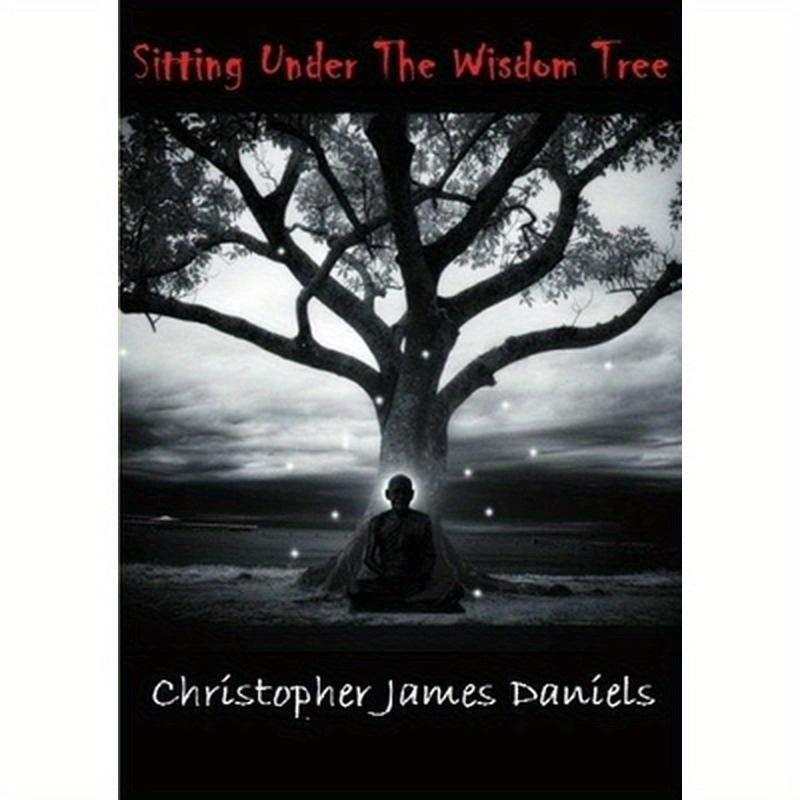 Sitting Under The Wisdom Tree