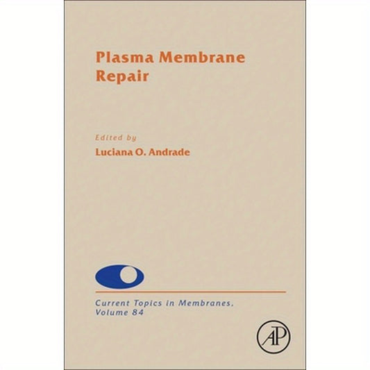 Plasma Membrane Repair: Volume 84