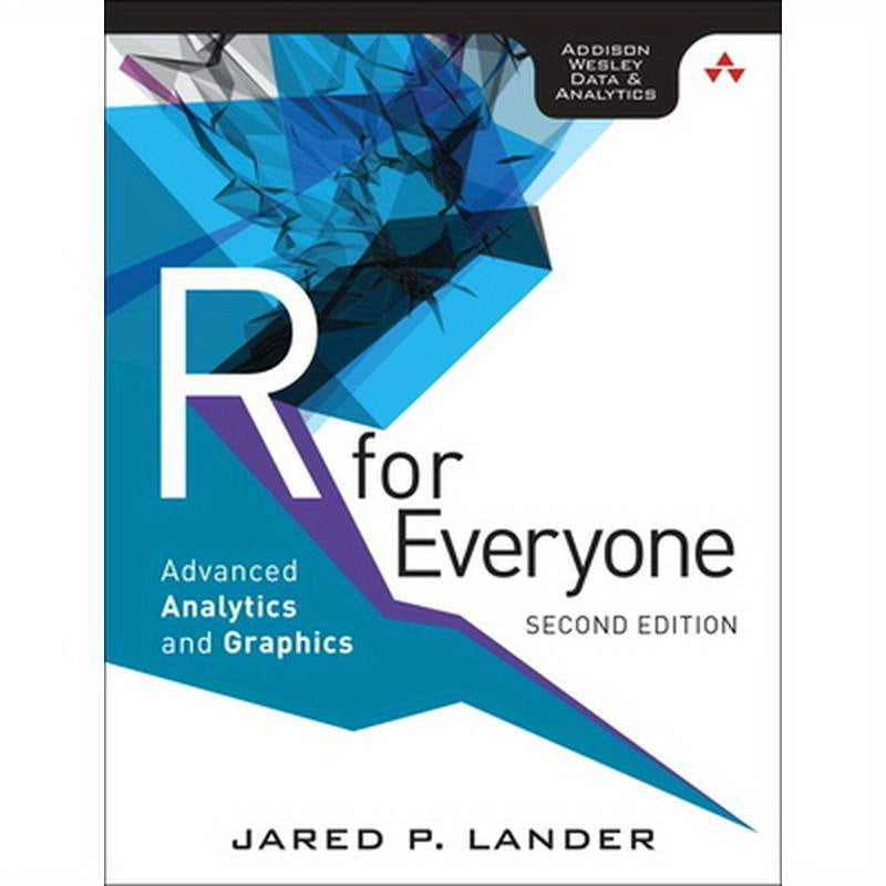 R for Everyone: Advanced Analytics and Graphics