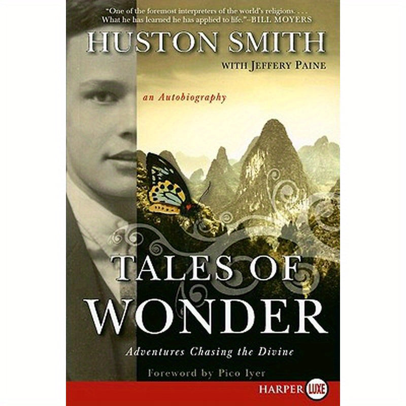 Tales of Wonder: Adventures Chasing the Divine, an Autobiography