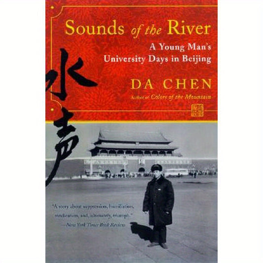 Sounds of the River: A Young Man's University Days in Beijing