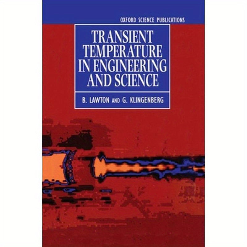 Transient Temperatures in Engineering and Science