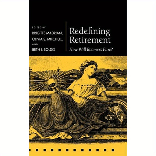 Redefining Retirement: How Will Boomers Fare?