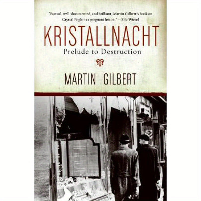 Kristallnacht: Prelude to Destruction