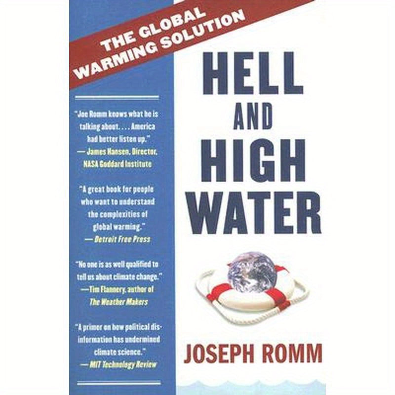 Hell and High Water: The Global Warming Solution