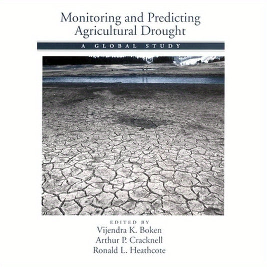 Monitoring and Predicting Agricultural Drought: A Global Study