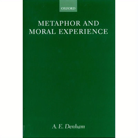 Metaphor and Moral Experience