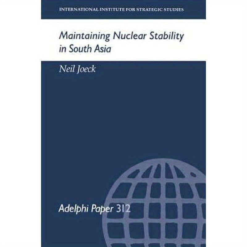 Maintaining Nuclear Stability in South Asia