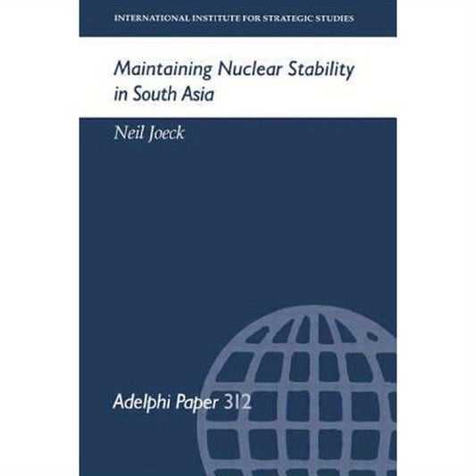 Maintaining Nuclear Stability in South Asia