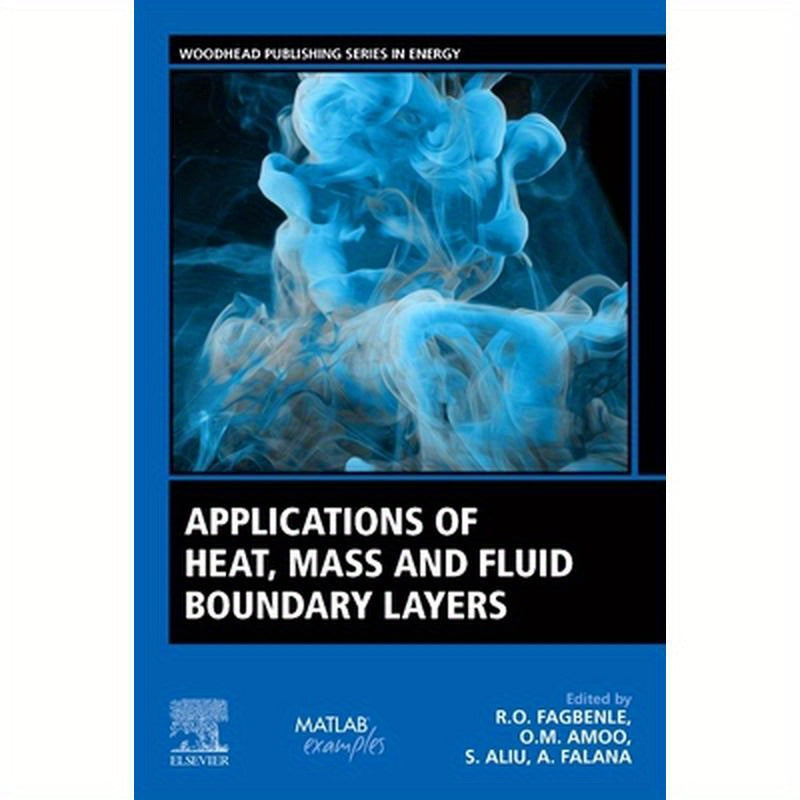 Applications of Heat, Mass and Fluid Boundary Layers