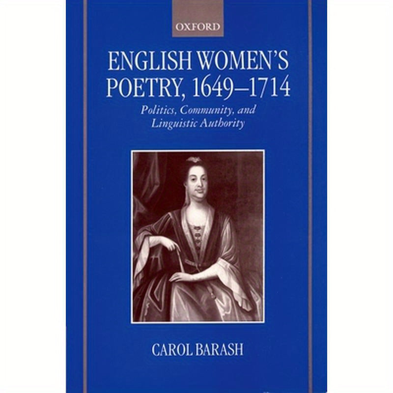 English Women's Poetry, 1649 - 1714