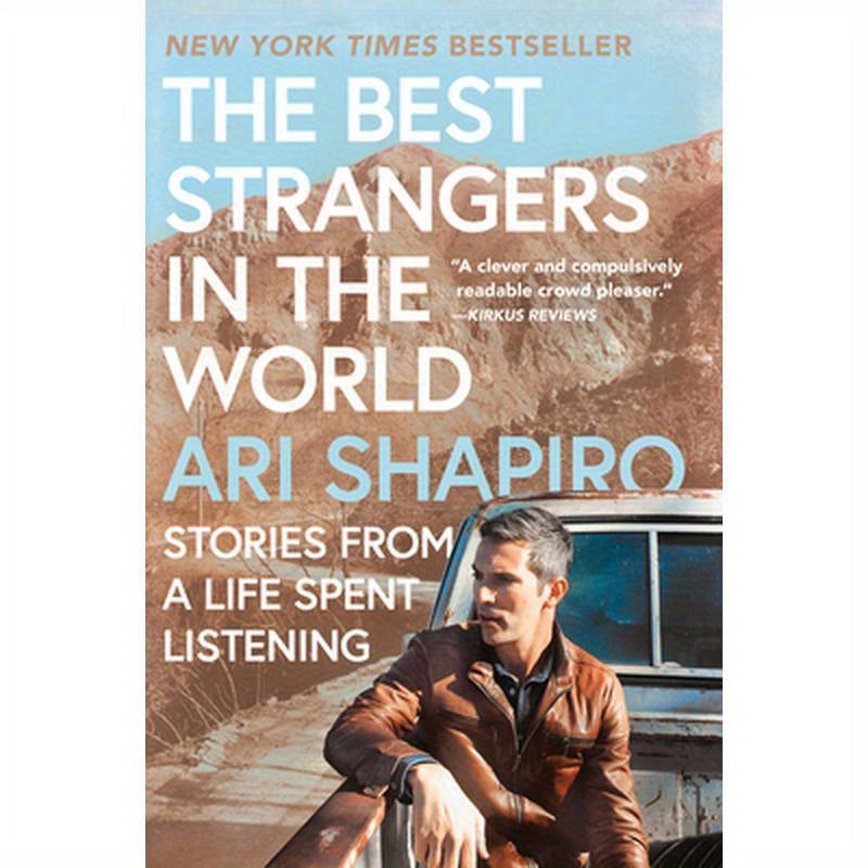 The Best Strangers in the World: Stories from a Life Spent Listening