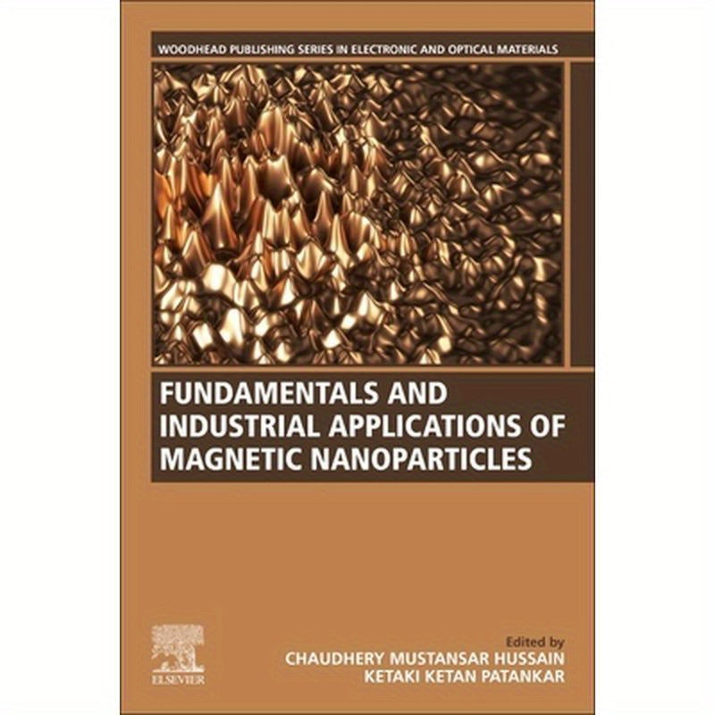 Fundamentals and Industrial Applications of Magnetic Nanoparticles