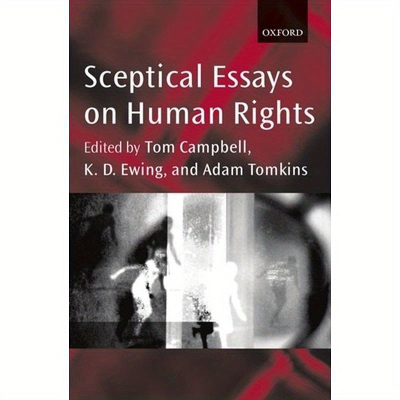 Sceptical Essays on Human Rights P/B Edn.