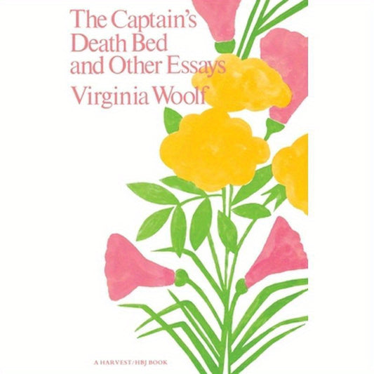 The Captain's Death Bed and Other Essays