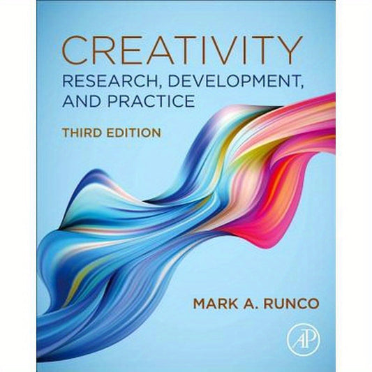 Creativity: Research, Development, and Practice