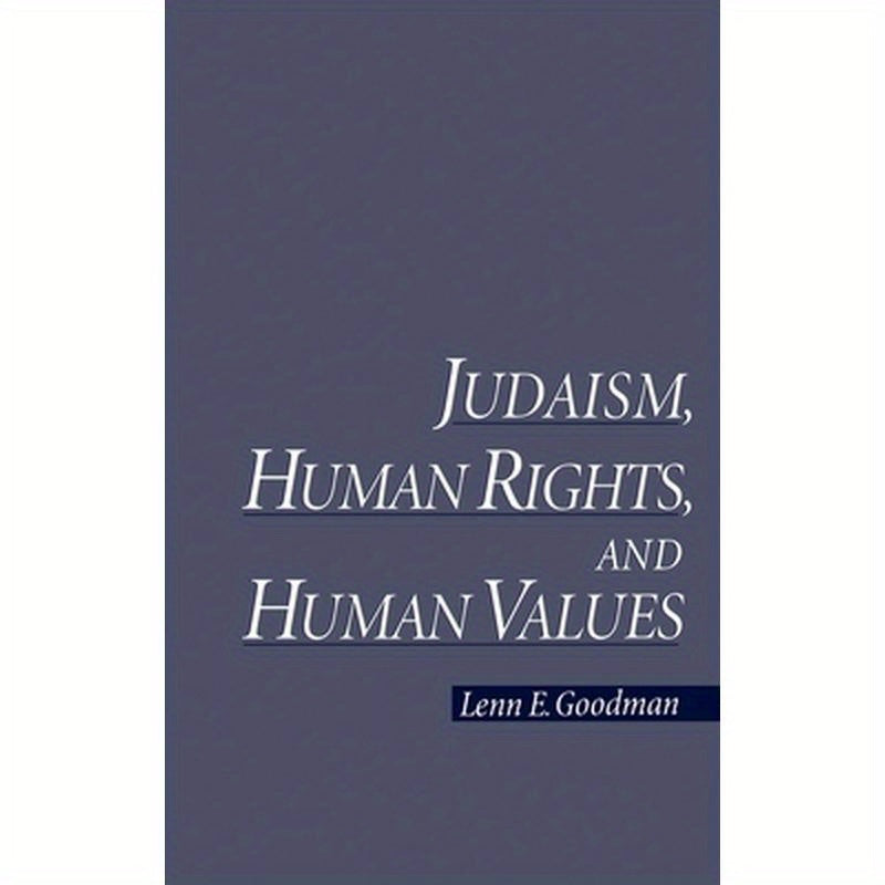 Judaism, Human Rights, and Human Values