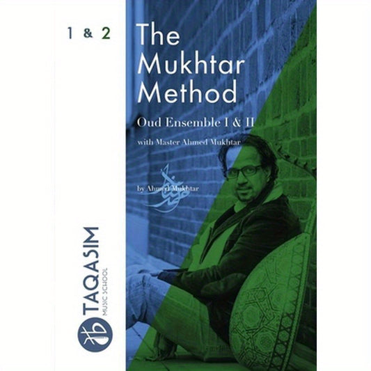 The Mukhtar Method - Oud Ensemble I & II