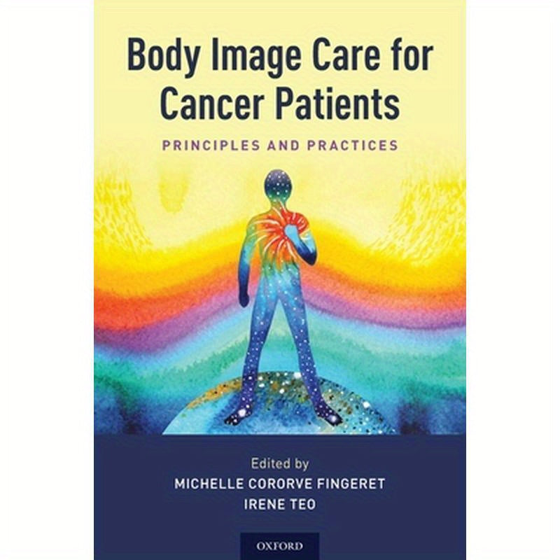 Body Image Care for Cancer Patients: Principles and Practice
