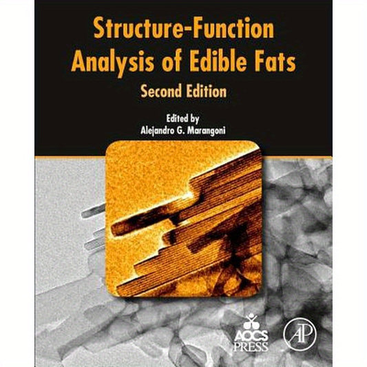 Structure-Function Analysis of Edible Fats