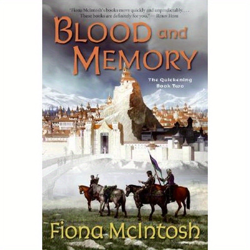 Blood and Memory: The Quickening Book Two