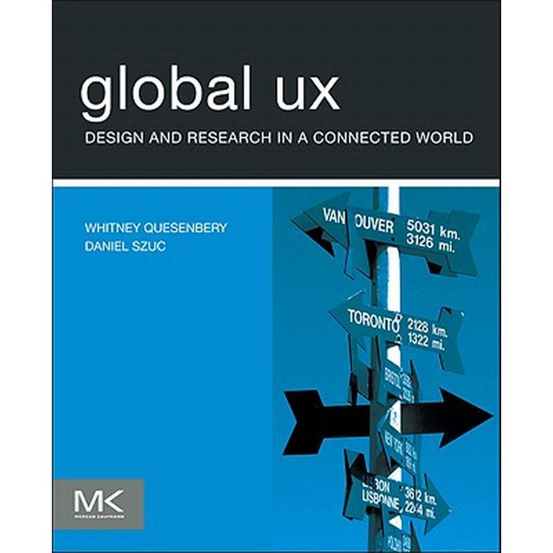 Global UX: Design and Research in a Connected World