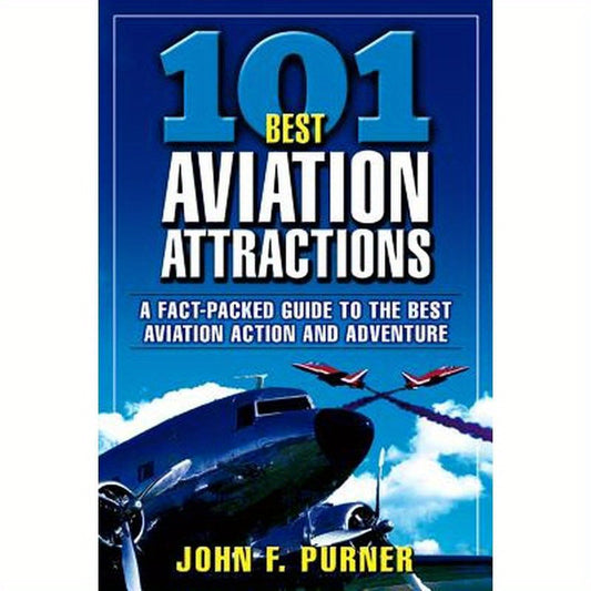 101 Best Aviation Attractions