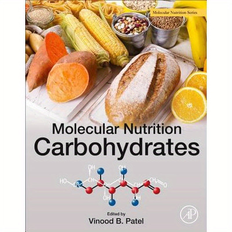 Molecular Nutrition: Carbohydrates