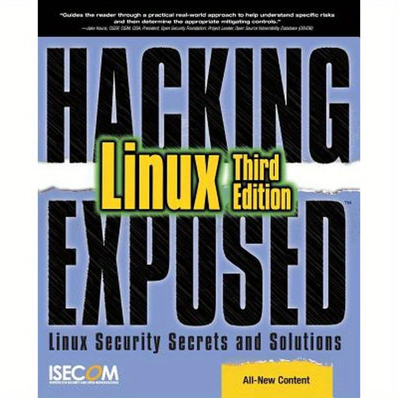 Hacking Exposed Linux: Linux Security Secrets and Solutions