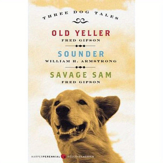 Three Dog Tales: Old Yeller/Sounder/Savage Sam