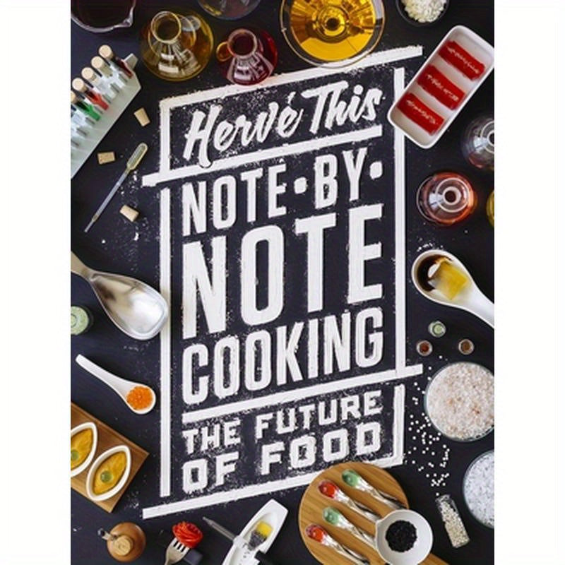 Note-By-Note Cooking: The Future of Food