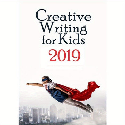 Creative Writing for Kids 2019