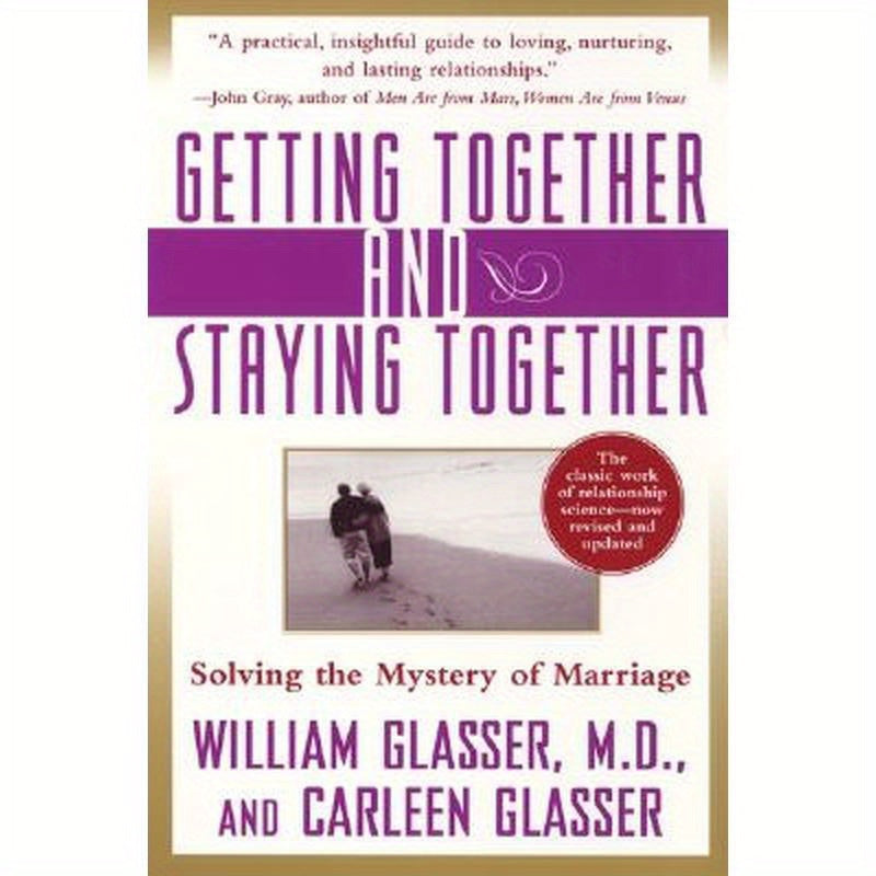 Getting Together and Staying Together: Solving the Mystery of Marriage