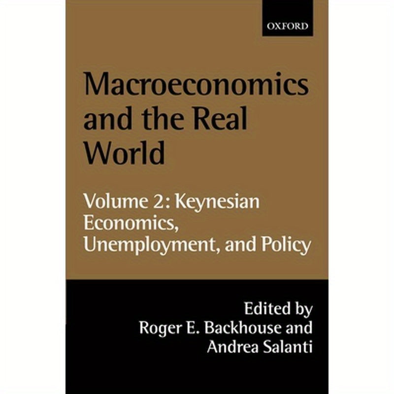 Macroeconomics and the Real World: Volume 2: Keynesian Economics, Unemployment, and Policy