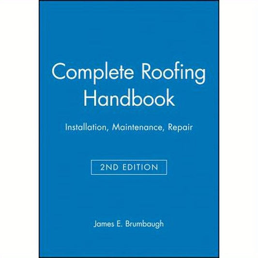 Complete Roofing Handbook