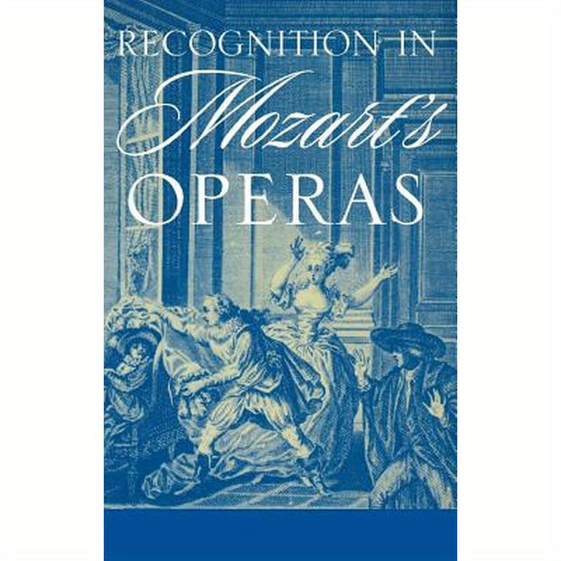 Recognition in Mozart's Operas